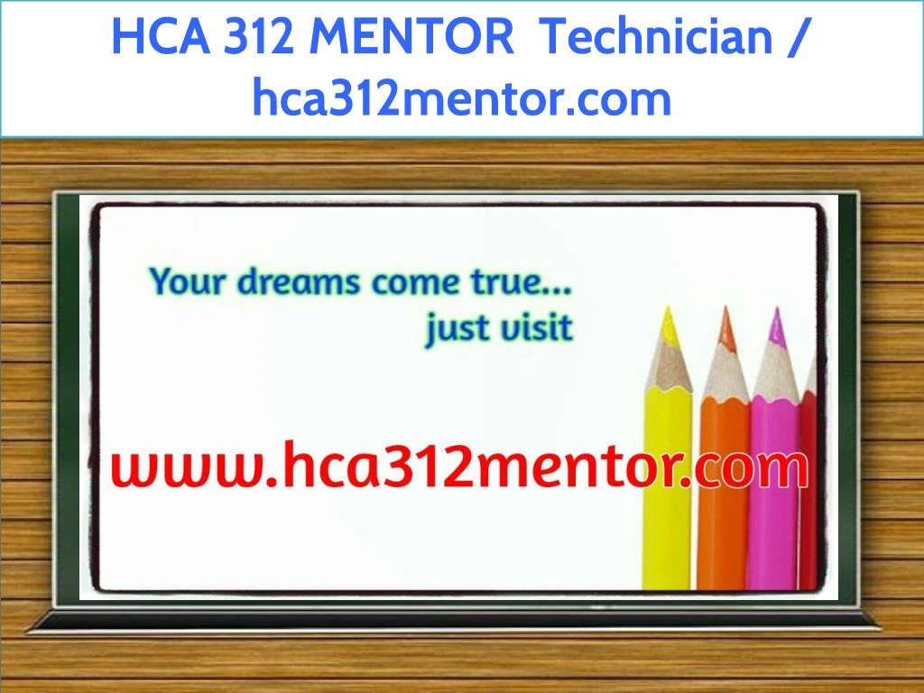 hca 312 mentor technician hca312mentor com