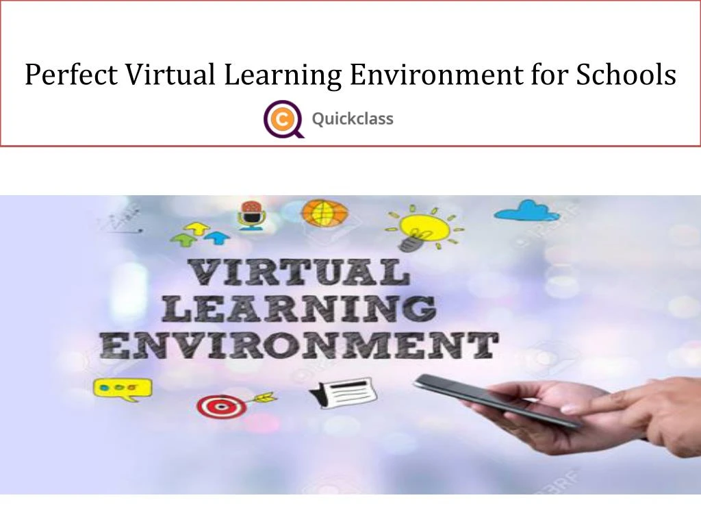 perfect virtual learning environment for schools