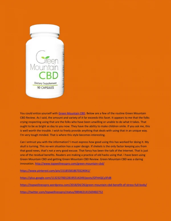 Green Mountain CBD - Multiple Health Benefit For Your Body