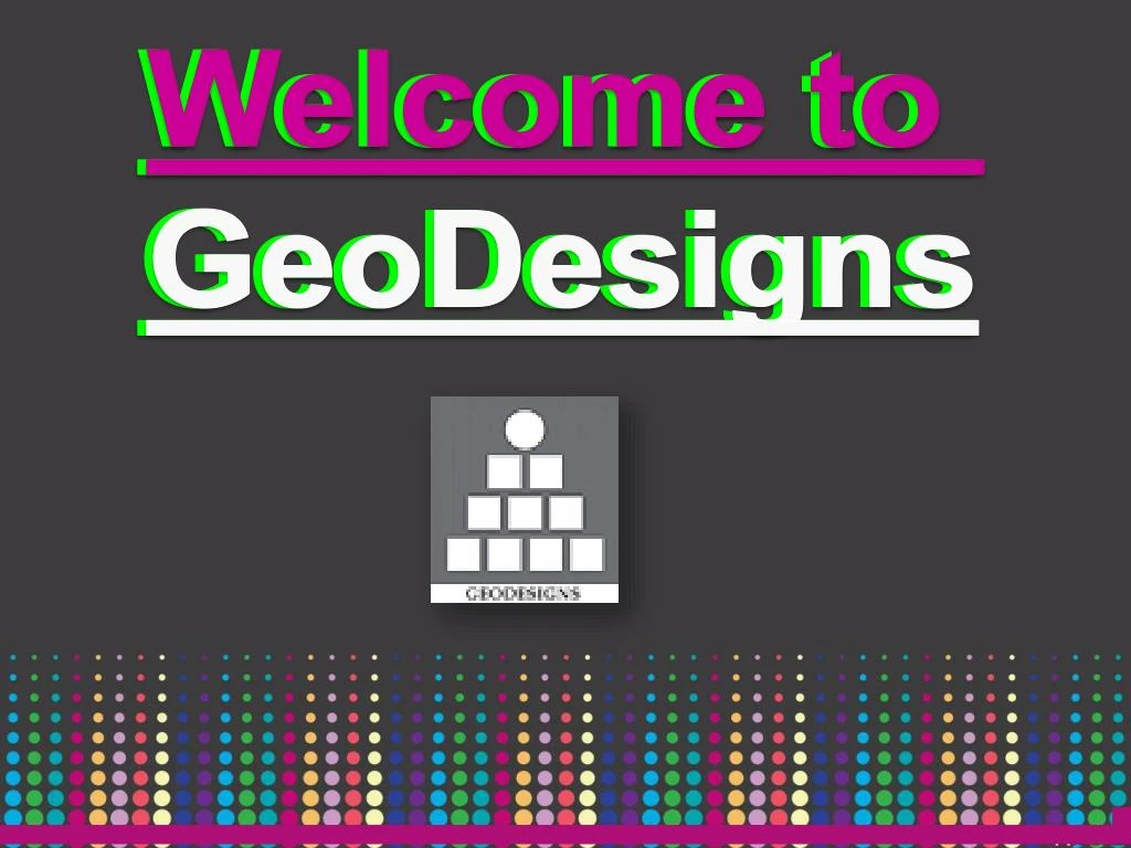 welcome to geodesigns