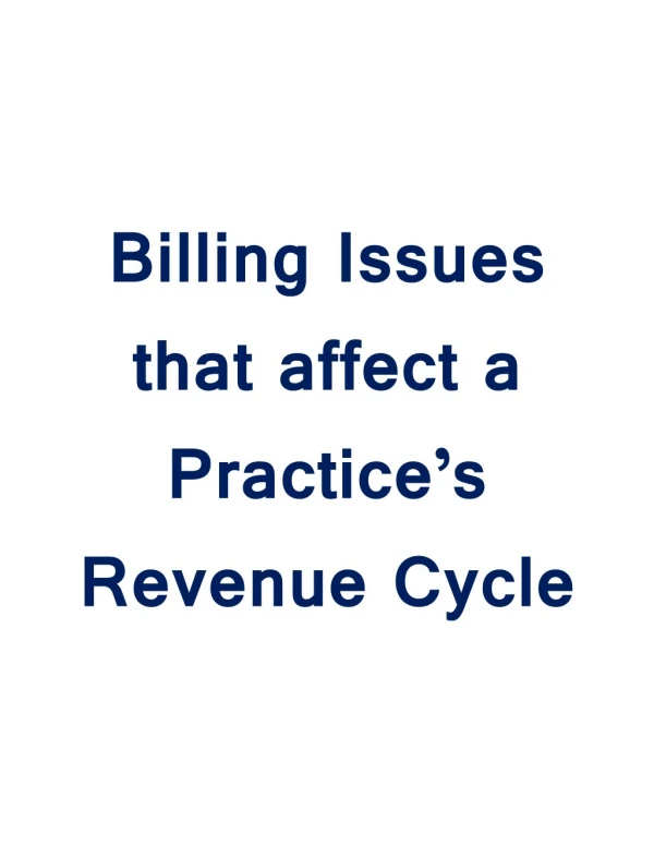 Billing Issues that affect a Practice’s Revenue Cycle