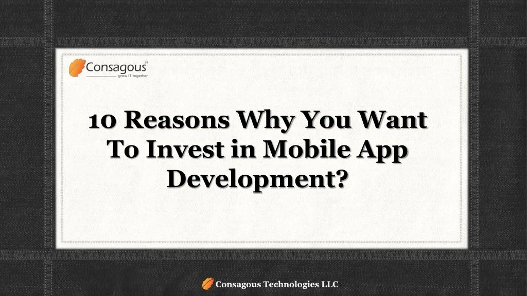 10 reasons why you want to invest in mobile