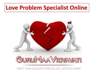 Love Problem Specialist Online - slide 1