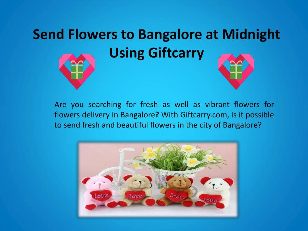 send flowers to bangalore at midnight using