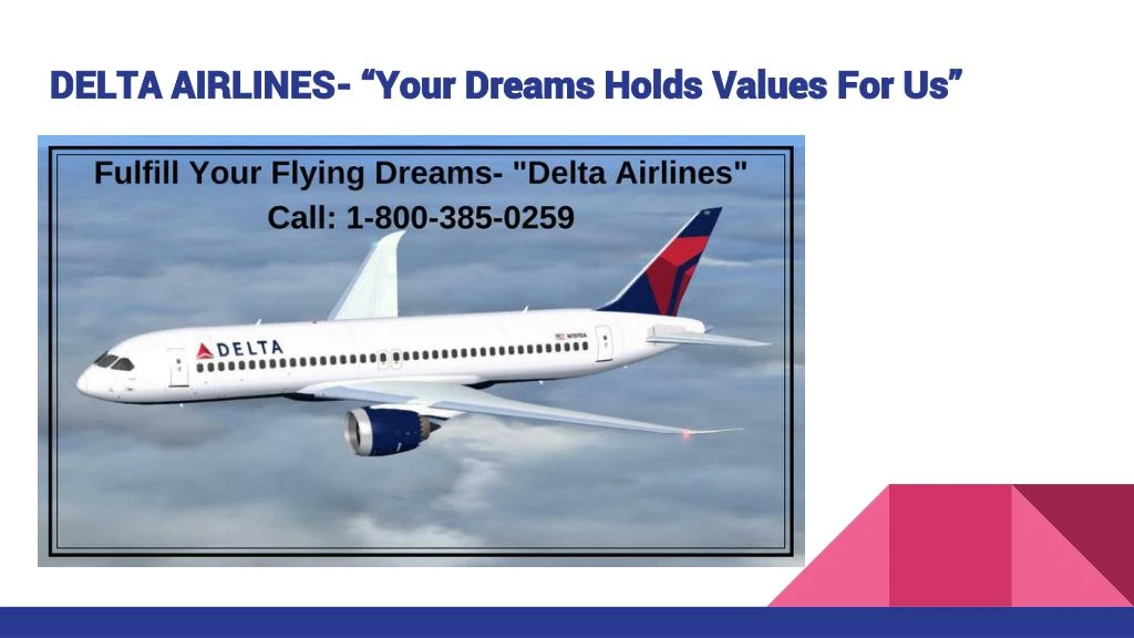 delta airlines your dreams holds values for us