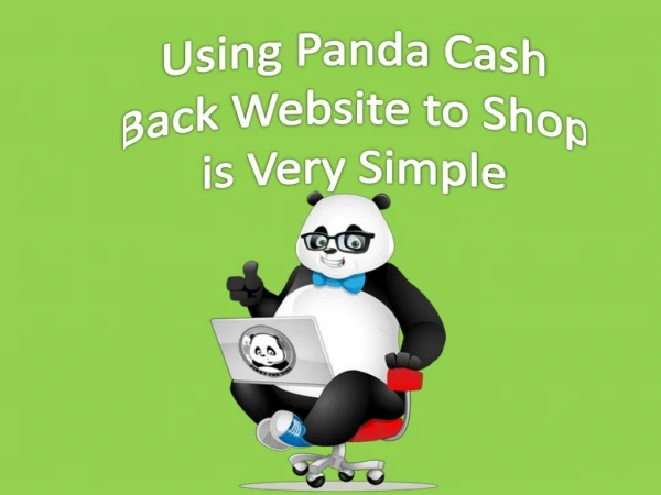 Using Panda Cash Back Websites to Shop Is Very Simple