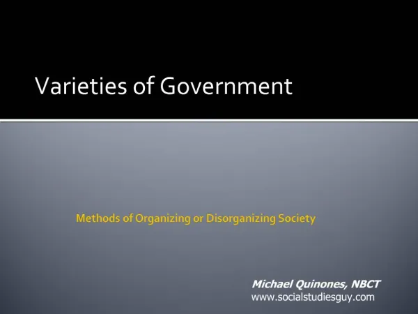 Methods of Organizing or Disorganizing Society