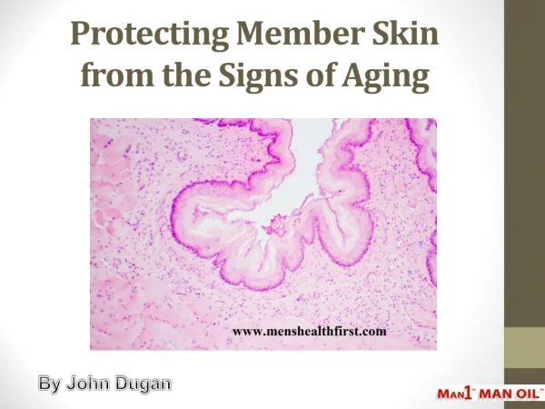 Protecting Member Skin from the Signs of Aging