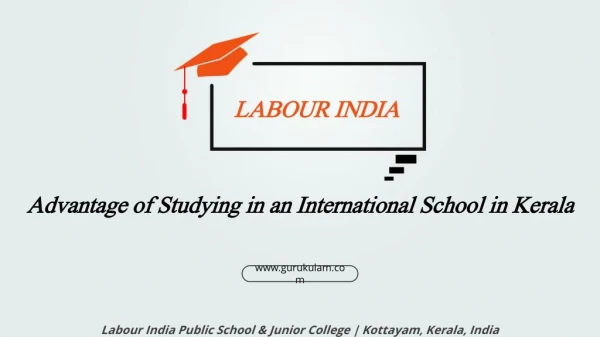 Advantage of Studying in an International School in Kerala