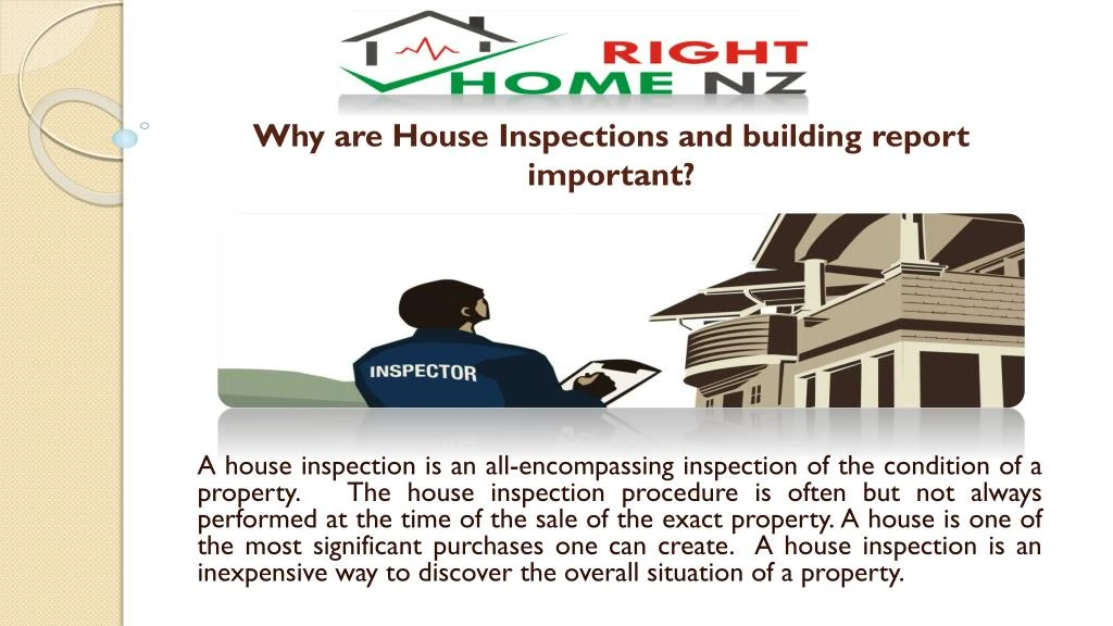 why are house inspections and building report important