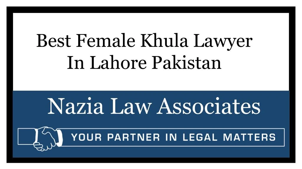 best female khula lawyer in lahore pakistan