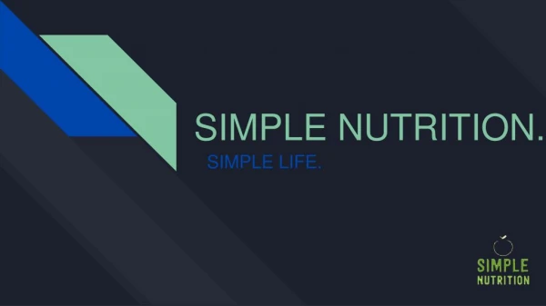 Simple Nutrition Products and Tips from Online Nutritionist