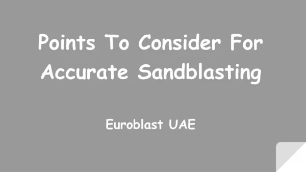 Sandblasting Dubai - Euroblast Middle East LLC