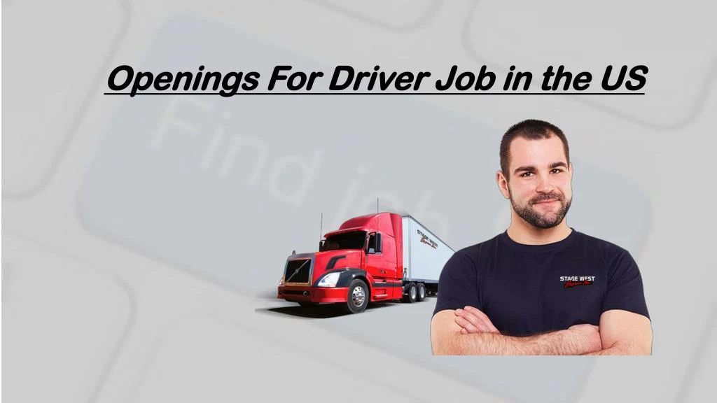 openings for driver job in the us