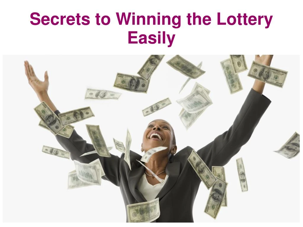secrets to winning the lottery easily