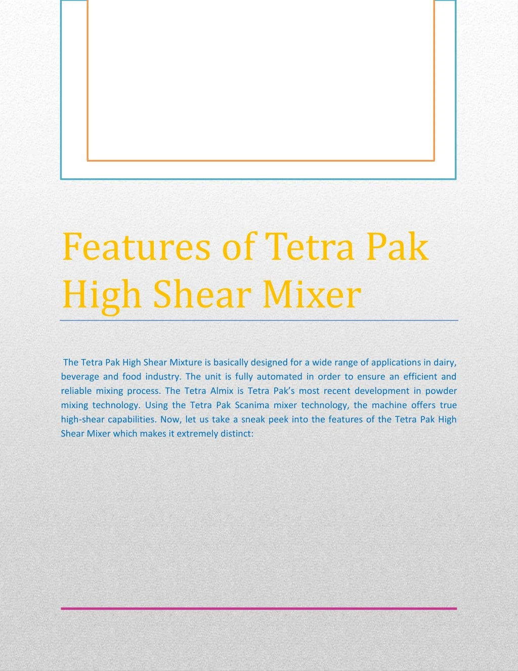 features of tetra pak high shear mixer