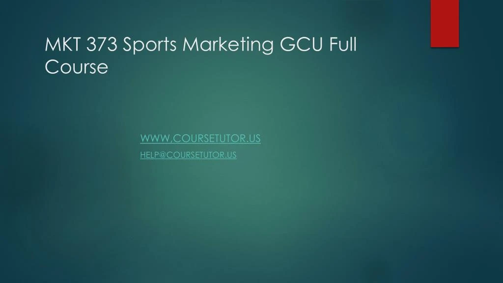 mkt 373 sports marketing gcu full course