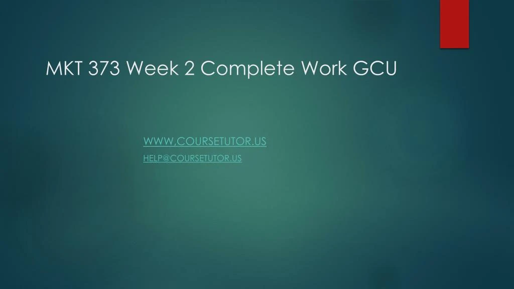 mkt 373 week 2 complete work gcu