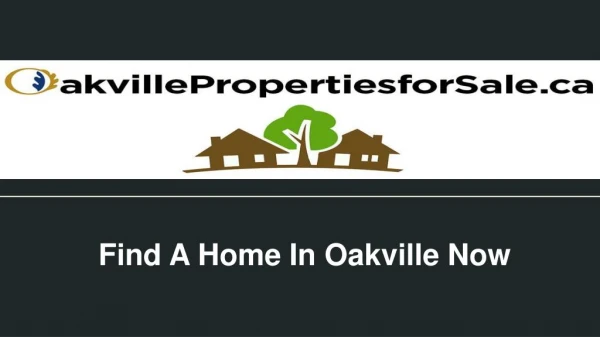 Save Emotional Anguish By Taking The Help Of Real Estate Agents For Buying Oakville Homes For Sale
