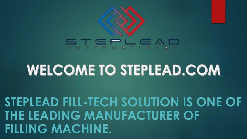 steplead fill tech solution is one of the leading manufacturer of filling machine