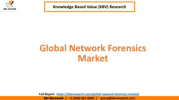 Global Network Forensics Market Size and Market Share