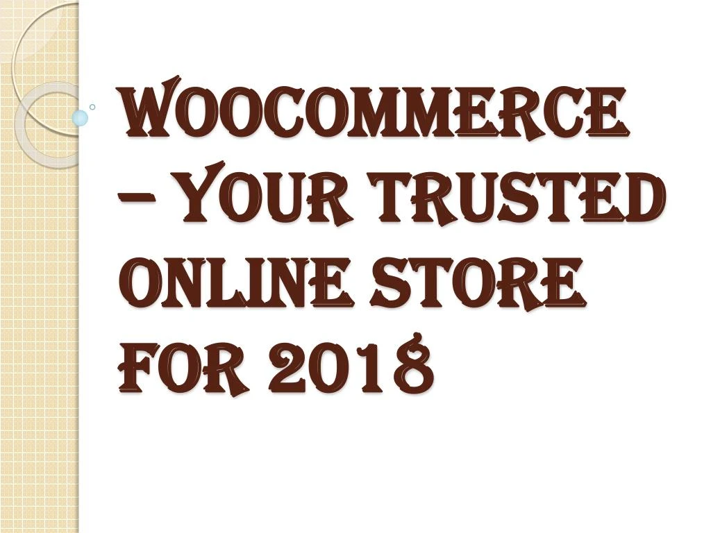 woocommerce your trusted online store for 2018