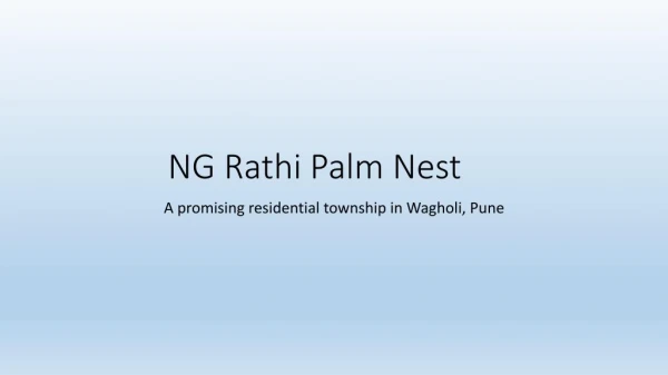 NG Rathi Palm Nest in Wagholi Pune Launch By NG Rathi