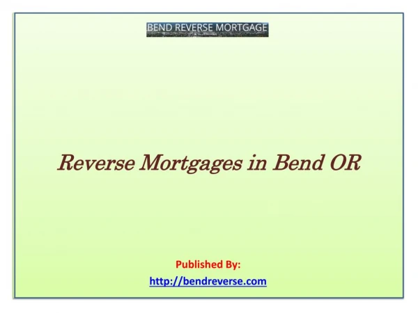 Reverse Mortgages in Bend OR