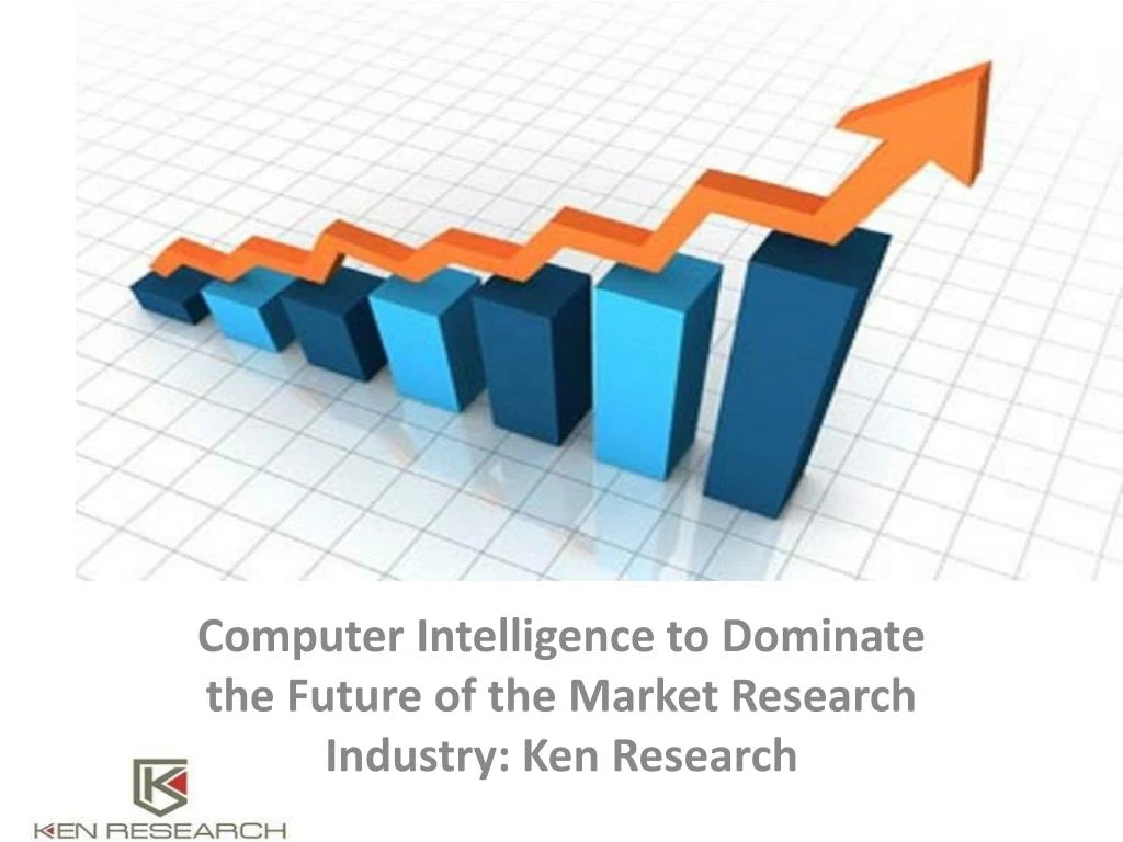 computer intelligence to dominate the future of the market research industry ken research