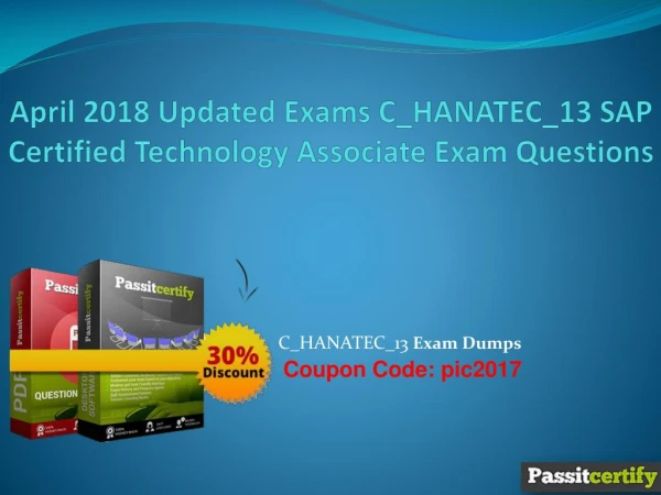 April 2018 Updated Exams C_HANATEC_13 SAP Certified Technology Associate Exam Questions