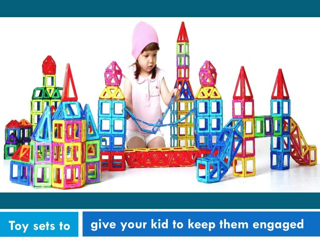 give your kid to keep them engaged
