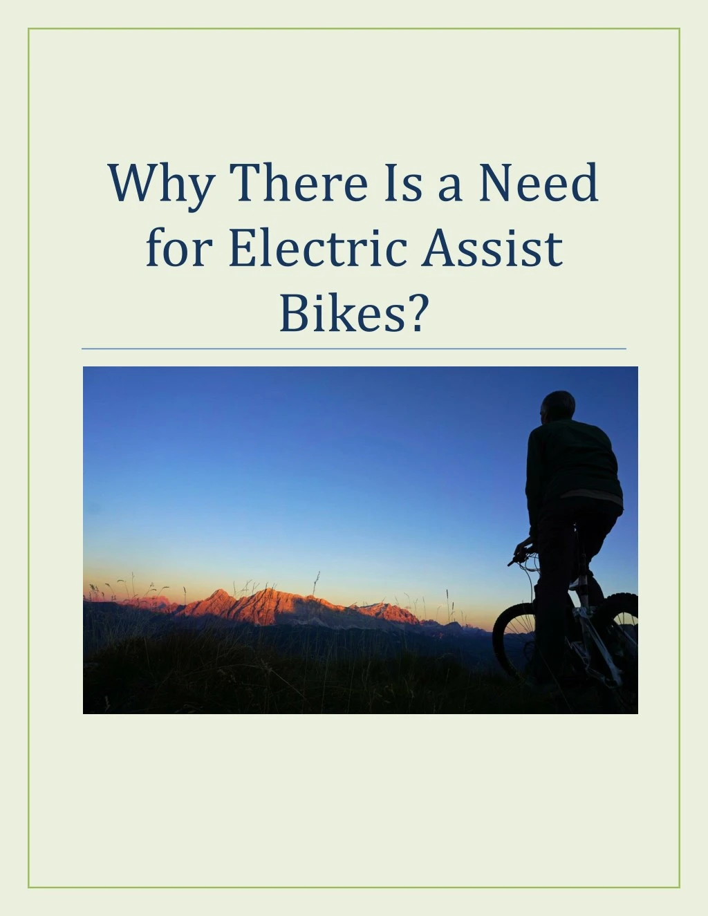 why there is a need for electric assist bikes