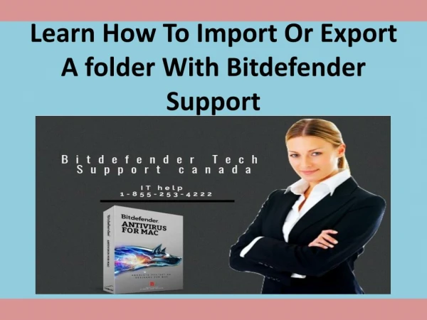 Learn How To Import Or Export A folder With Bitdefender Support