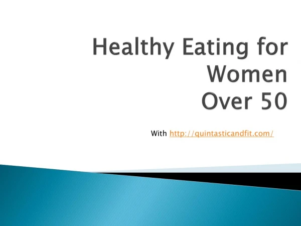 Healthy Eating for WomenOver 50