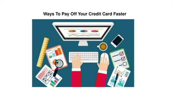 Ways To Pay Off Your Credit Card Faster