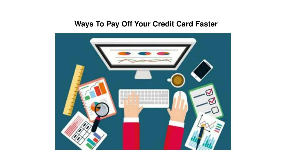 ways to pay off your credit card faster