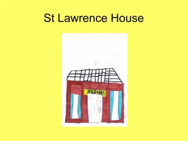 St Lawrence House