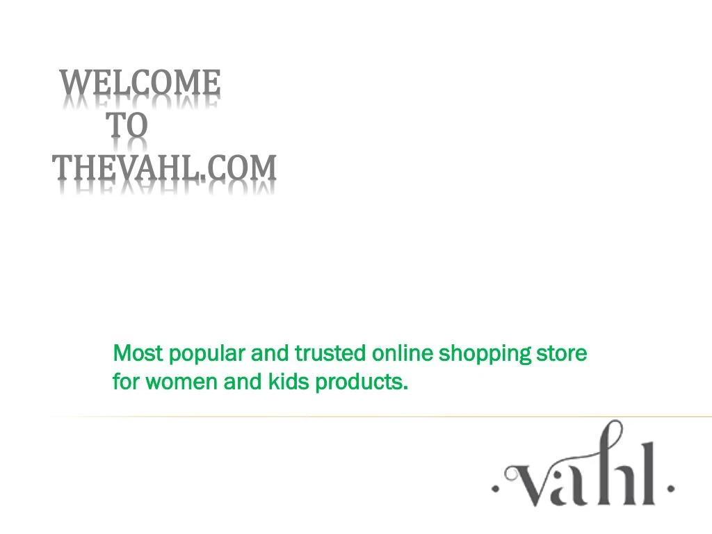 most popular and trusted online shopping store for women and kids products
