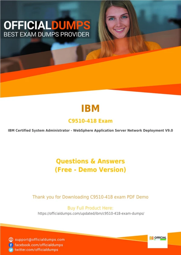 C9510-418 Exam Dumps - Reduce Your Chances of Failure | IBM C9510-418 Exam Questions PDF