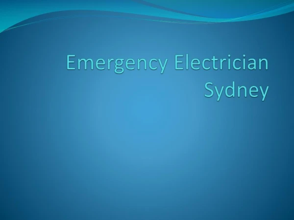 Emergency Electrician Sydney