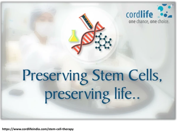 Cordlifeindia - What Exactly Are Stem Cell Treatments?