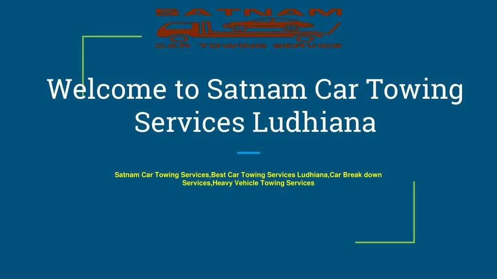 welcome to satnam car towing services ludhiana