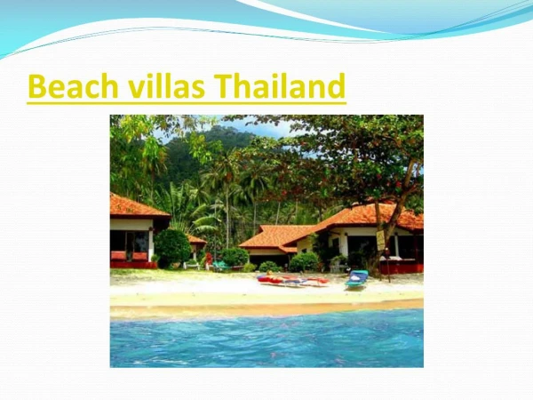 Beach villas Thailand