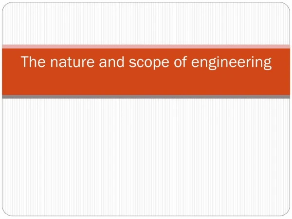 The nature and scope of engineering