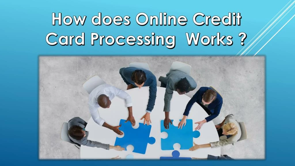 how does online credit card processing works