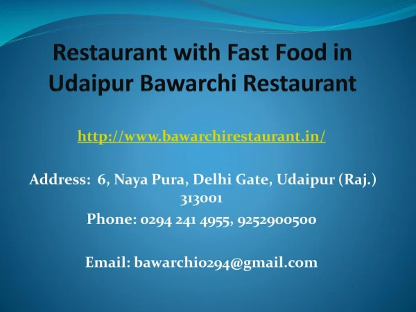 Restaurant with Fast Food in Udaipur Bawarchi Restaurant