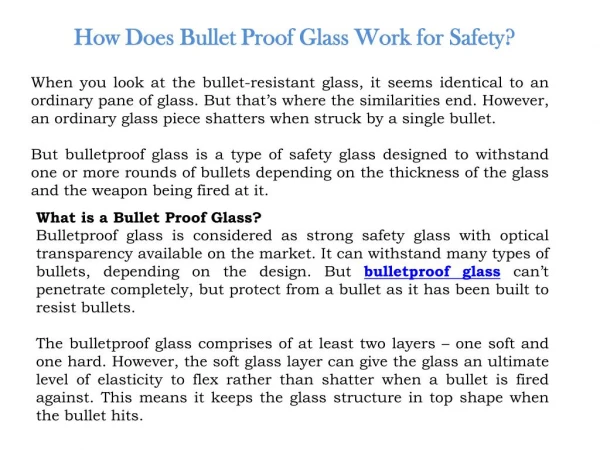 How does bullet proof glass work for safety?