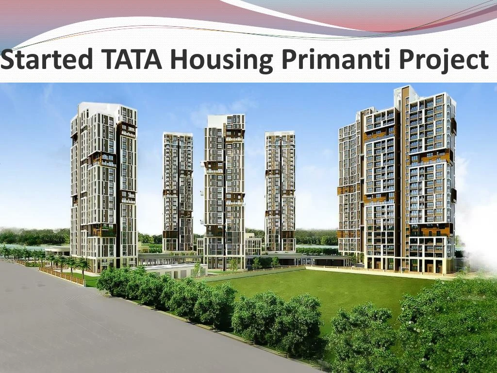 started tata housing primanti project