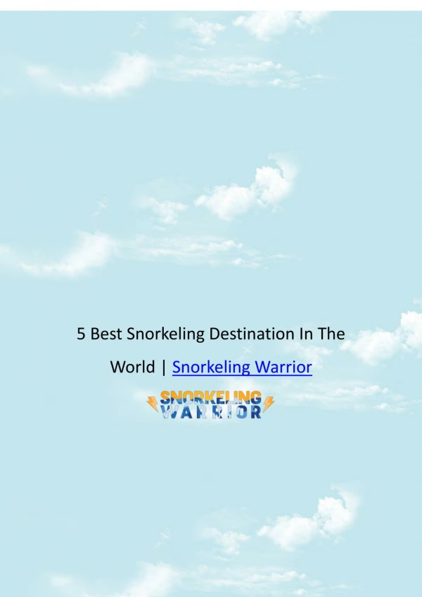 5 Best Snorkeling Destinations In The World | Snorkeling Warrior