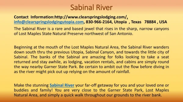 How will to visit the Sabinal River
